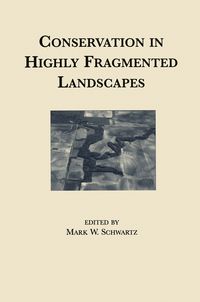 Produktbild: Conservation in Highly Fragmented Landscapes