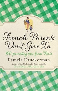 Produktbild: French Parents Don't Give In