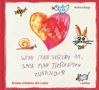 Produktbild: Wenn man verlipt ist sagt man Tiernamen zunander
