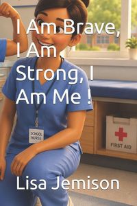 Produktbild: I Am Brave, I Am Strong, I Am Me