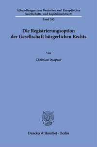 Produktbild: Die Registrierungsoption der Gesellschaft b&uuml;rgerlichen Rechts