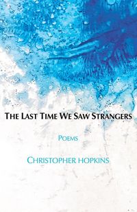 Produktbild: The Last Time We Saw Strangers