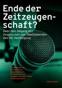Produktbild: Ende der Zeitzeugenschaft?