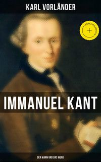 Produktbild: Immanuel Kant: Der Mann und das Werk