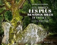 Produktbild: Les arbres les plus remarquables de France !