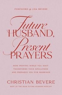 Produktbild: Future Husband, Present Prayers