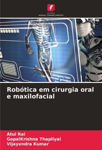 Produktbild: Rob&oacute;tica em cirurgia oral e maxilofacial