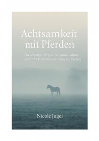 Produktbild: Achtsamkeit mit Pferden