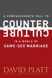 Produktbild: A Compassionate Call to Counter Culture in a World of Same-Sex Marriage