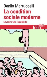 Produktbild: La condition sociale moderne : l'avenir d'une inqui&eacute;tude