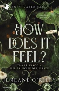 Produktbild: How does it feel? Tra le braccia del principe delle fate