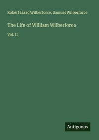 Produktbild: The Life of William Wilberforce