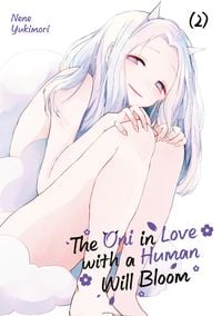 Produktbild: The Oni in Love with a Human Will Bloom &ndash; Band 02