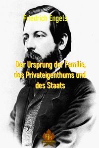 Produktbild: Der Ursprung der Familie, des Privateigentums und des Staates