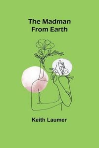 Produktbild: The Madman From Earth