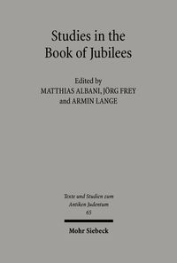 Bild vom Artikel Studies in the Book of Jubilees vom Autor 