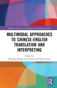 Produktbild: Multimodal Approaches to Chinese-English Translation and Int