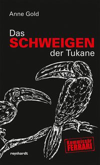 Produktbild: Das Schweigen der Tukane