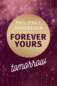 Produktbild Forever Yours Tomorrow