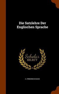 Produktbild: Die Satzlehre Der Englischen Sprache