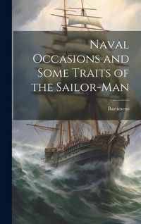 Produktbild: Naval Occasions and Some Traits of the Sailor-man