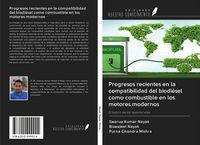 Produktbild: Progresos recientes en la compatibilidad del biodi&eacute;sel como combustible en los motores modernos