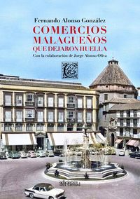 Produktbild: Comercios malague&ntilde;os que dejaron huella