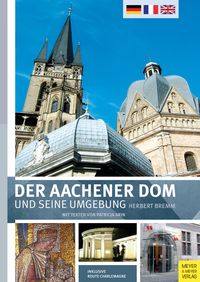 Bild vom Artikel Der Aachener Dom und seine Umgebung vom Autor Herbert Bremm
