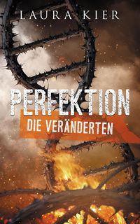 Produktbild: Perfektion - Die Ver&auml;nderten