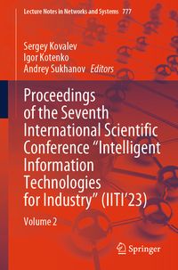 Produktbild: Proceedings of the Seventh International Scientific Conference &ldquo;Intelligent Information Technologies for Industry&rdquo; (IITI&rsquo;23)