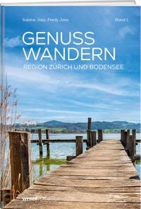 Produktbild: GenussWandern | Region Z&uuml;rich bis Bodensee