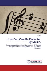 Produktbild: How Can One Be Perfected By Music?