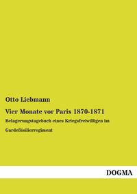 Produktbild: Vier Monate vor Paris 1870-1871