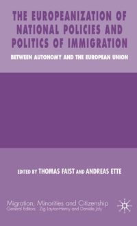 Produktbild: The Europeanization of National Policies and Politics of Immigration