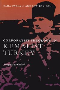 Produktbild: Corporatist Ideology in Kemalist Turkey