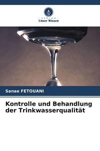 Produktbild: Kontrolle und Behandlung der Trinkwasserqualit&auml;t