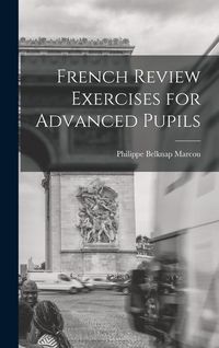 Produktbild: French Review Exercises for Advanced Pupils