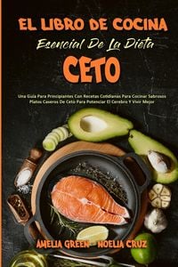 Produktbild: El Libro De Cocina Esencial De La Dieta Ceto