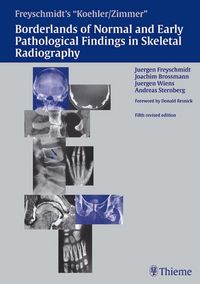 Produktbild: Freyschmidt's "Koehler/Zimmer" Borderlands of Normal and Early Pathological Findings in Skeletal Radiography