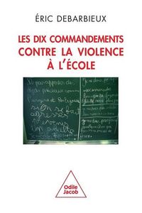 Produktbild: Les Dix Commandements contre la violence &agrave; l'&eacute;cole