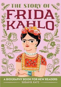 Produktbild: The Story of Frida Kahlo