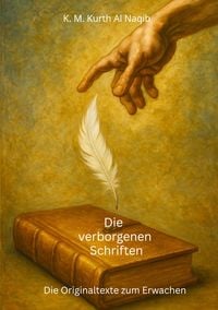 Produktbild: Die verborgenen Schriften - Die Originaltexte zum Erwachen.
