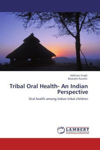 Produktbild: Singh, A: Tribal Oral Health- An Indian Perspective
