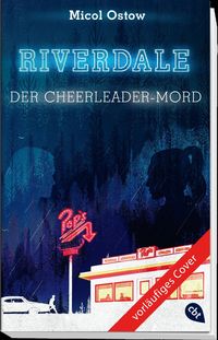 RIVERDALE - Der Cheerleader-Mord