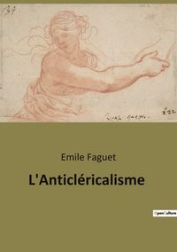 Produktbild: L'Anticl&eacute;ricalisme