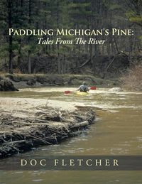 Produktbild: Paddling Michigan's Pine