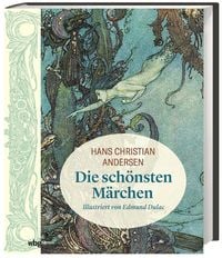 Produktbild: Hans Christian Andersen: Die sch&ouml;nsten M&auml;rchen