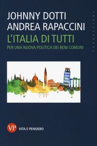 Produktbild: L' Italia di tutti. Per una nuova politica dei beni comuni