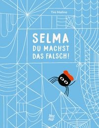 Produktbild: Selma, du machst das falsch!