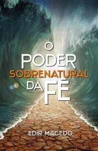 Produktbild: O poder sobrenatural da f&eacute;